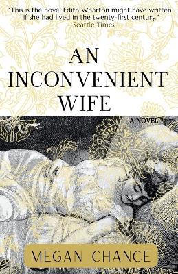 An Inconvenient Wife - Megan Chance - cover