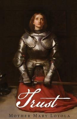 Trust - Mother Mary Loyola - cover