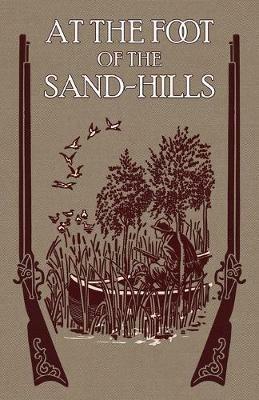 At the Foot of the Sand Hills - Henry S Spalding S J - cover