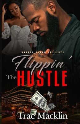Flippin' the Hustle - Trae Macklin - cover