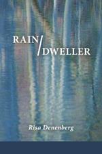Rain / Dweller