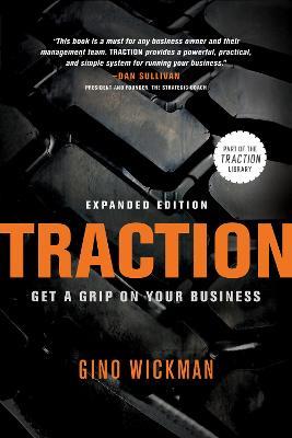 Traction: Get a Grip on Your Business - Gino Wickman - cover