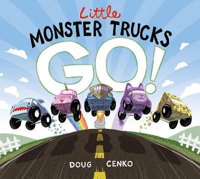 Little Monster Trucks GO! - Doug Cenko - cover