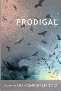 Prodigal - Francine Marie Tolf - cover