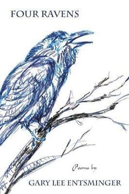 Four Ravens - Gary Lee Entsminger - cover