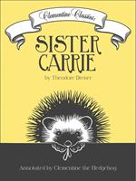 Clementine Classics: Sister Carrie