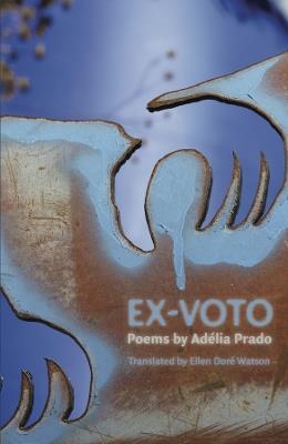 Ex-Voto: Poems of Adélia Prado - Adélia Prado - cover
