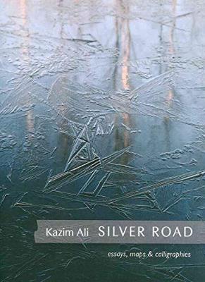 Silver Road - Kazim Ali - cover