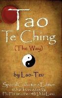 Tao Te Ching (the Way) by Lao-Tzu: Special Collector's Edition with an Introduction by the Dalai Lama