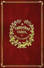 A Christmas Carol: With Original Illustrations In Full Color