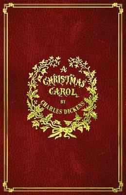 A Christmas Carol: With Original Illustrations In Full Color - Dickens - cover