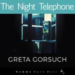 Night Telephone, The