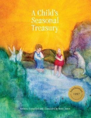 A Child's Seasonal Treasury - Betty Jones - cover