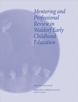 Mentoring and Professional Review in Waldorf Early Childhood Education - cover