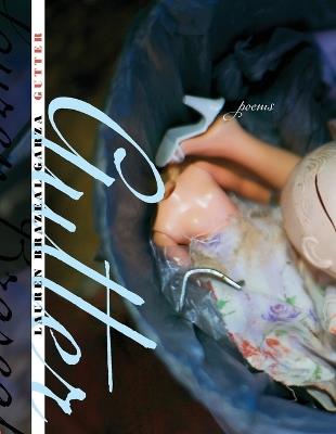 Gutter - Lauren Brazeal Garza - cover