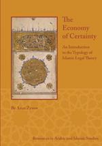 The Economy of Certainty: An Introduction to the Typology of Islamic Legal Theory