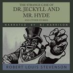 Strange Case of Dr. Jeckyll and Mr. Hyde and Other Stories, The