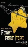 Flight from Fear: A Rabbi's Holocaust Memoir (3rd Edition) - Rabbi Samuel Cywiak - cover