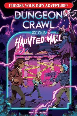 Dungeon Crawl at the Haunted Mall - Jendia Gammon - cover