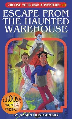 Escape from the Haunted Warehouse - Anson Montgomery - cover