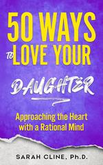 50 Ways to Love Your Daughter