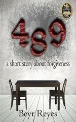 489: a short story about forgiveness