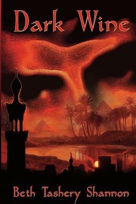 Dark Wine - Beth Tashery Shannon - cover