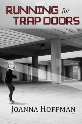 Running for Trap Doors - Joanna Hoffman - cover
