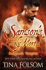 Samson's Lovely Mortal (Scanguards Vampires #1)