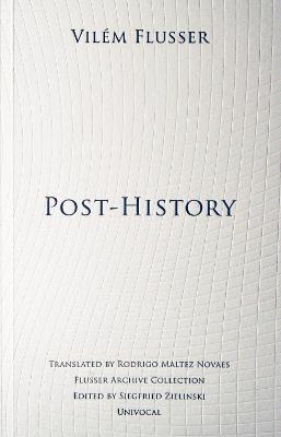 Post-History - Vilem Flusser - cover
