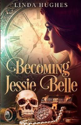 Becoming Jessie Belle - Linda Hughes - cover