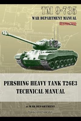 TM 9-735 Pershing Heavy Tank T26E3 Technical Manual - War Department - cover