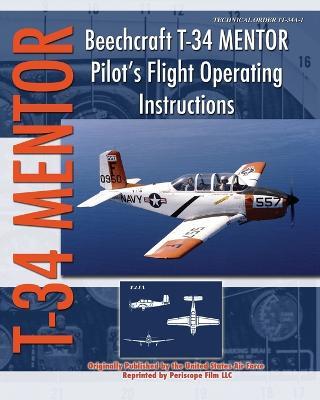 Beechcraft T-34 Mentor Pilot's Flight Operating Instructions - United States Air Force - cover