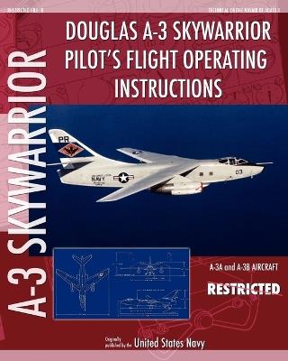 Douglas A-3 Skywarrior Pilot's Flight Operating Instructions - United States Navy - cover