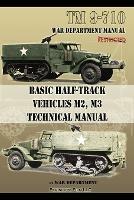 Basic Half-Track Vehicles M2, M3 Technical Manual - War Department - cover