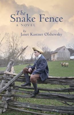 The Snake Fence - Janet Kastner,Janet Kastner Olshewsky - cover
