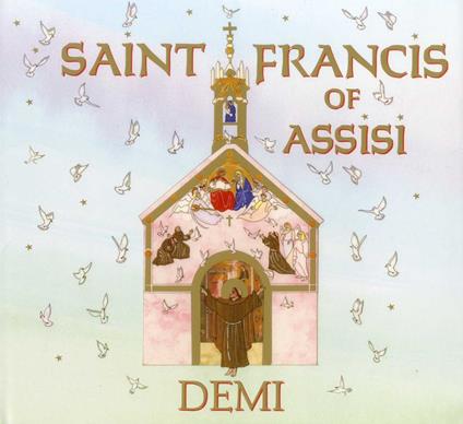 Saint Francis of Assisi - Demi - ebook