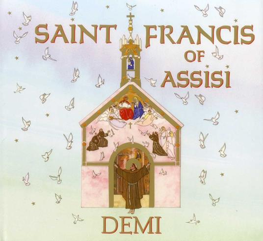 Saint Francis of Assisi - Demi - ebook