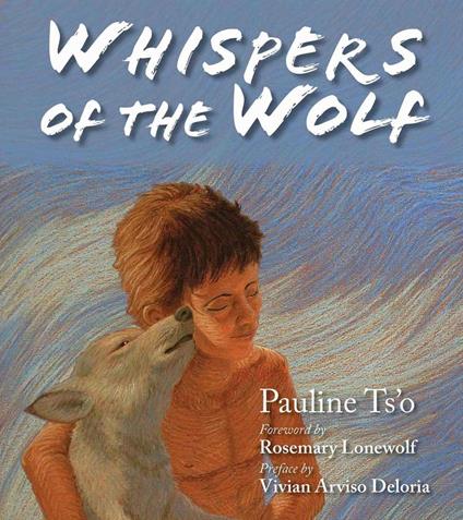 Whispers of the Wolf - Vivian Arviso Deloria,Pauline Ts'o - ebook
