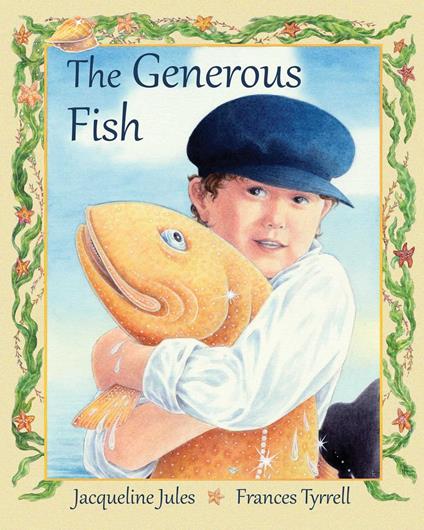 The Generous Fish - Jacqueline Jules,Frances Tyrrell - ebook