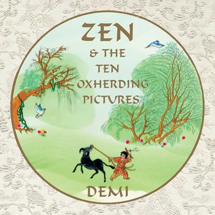 Zen and the Ten Oxherding Pictures - Demi - ebook