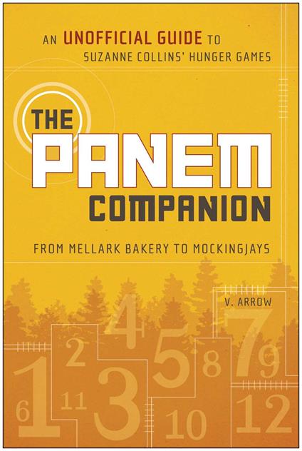 The Panem Companion - V. Arrow - ebook