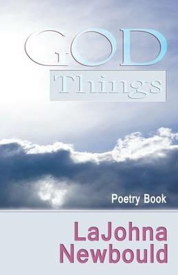 God Things - Lajohna Newbould - cover