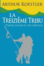 La Treizieme Tribu