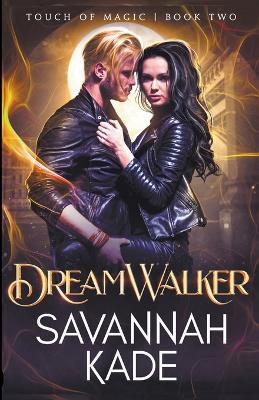 DreamWalker - Savannah Kade - cover