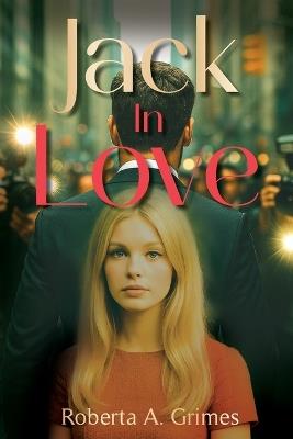 Jack In Love - Roberta A Grimes - cover