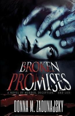 Broken Promises - Donna Michelle Zadunajsky - cover
