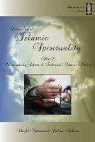 Principles of Islamic Spirituality, Part 2: Contemporary Sufism & Traditional Islamic Healing - Shaykh Muhammad Hisham Kabbani - cover