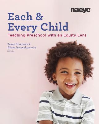 Each and Every Child: Using an Equity Lens When Teaching in Preschool - cover
