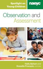 Spotlight on Young Children: Observation and Assessment